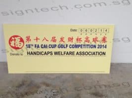 Cheque on Foam board for 18th Fa Cai Cup Golf Compeition